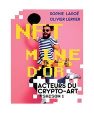 NFT, MINE D'OR: Acteurs du