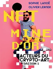 Nft, Mine d'Or: Acteurs du